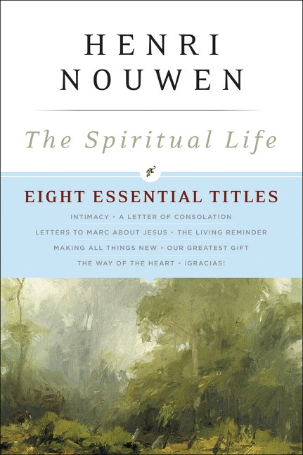 The Spiritual Life by Henri J. M. Nouwen, Paperback | Indigo Chapters