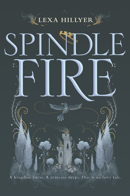 Spindle Fire by Lexa Hillyer, Paperback | Indigo Chapters