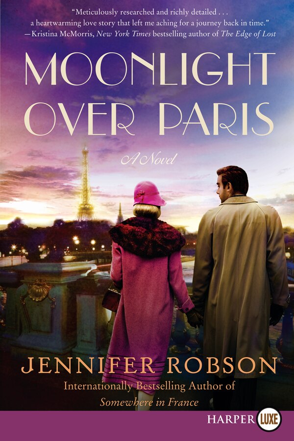 Moonlight Over Paris by Jennifer Robson, Paperback | Indigo Chapters