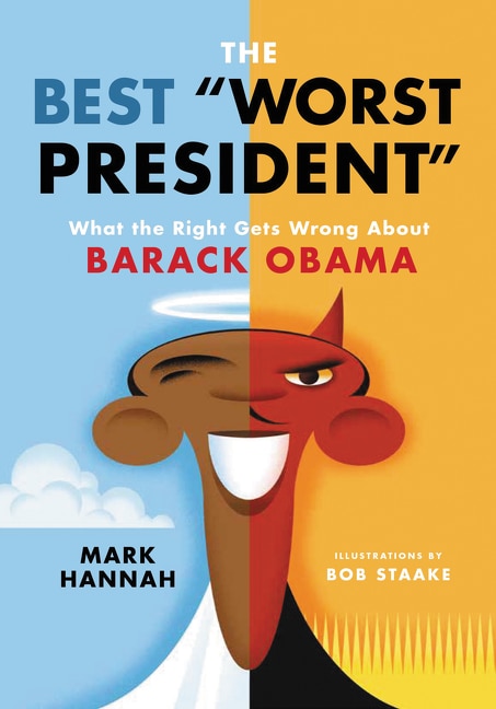 Worst President by Mark Hannah, Hardcover | Indigo Chapters