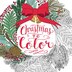 Christmas to Color by Mary Tanana, Coloring Books | Indigo Chapters
