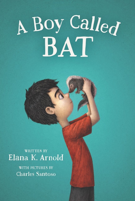 A Boy Called Bat by Elana K. Arnold, Paperback | Indigo Chapters