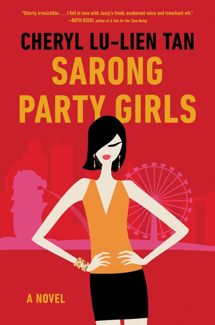 Sarong Party Girls by Cheryl Lu-lien Tan, Hardcover | Indigo Chapters