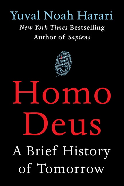 Homo Deus by Yuval Noah Harari, Hardcover | Indigo Chapters