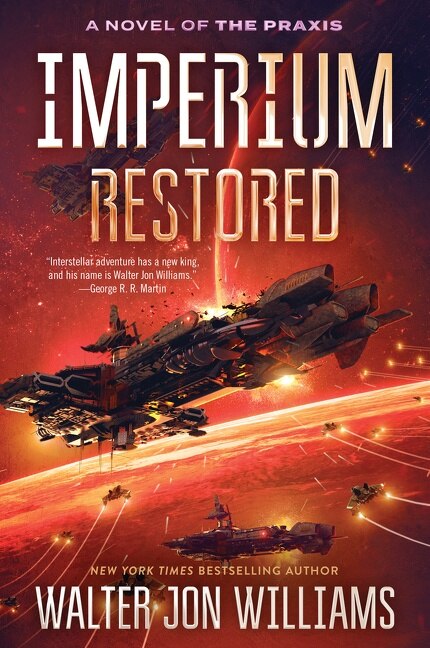 Imperium Restored by Walter Jon Williams, Paperback | Indigo Chapters