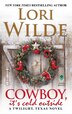 Cowboy It's Cold Outside by Lori Wilde, Mass Market Paperback | Indigo Chapters