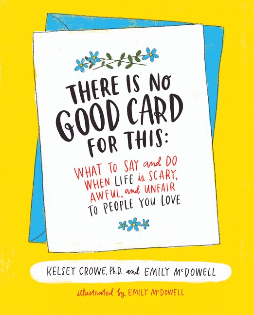 There Is No Good Card for This by Kelsey Crowe, Hardcover | Indigo Chapters