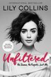 Unfiltered by Lily Collins, Paperback | Indigo Chapters