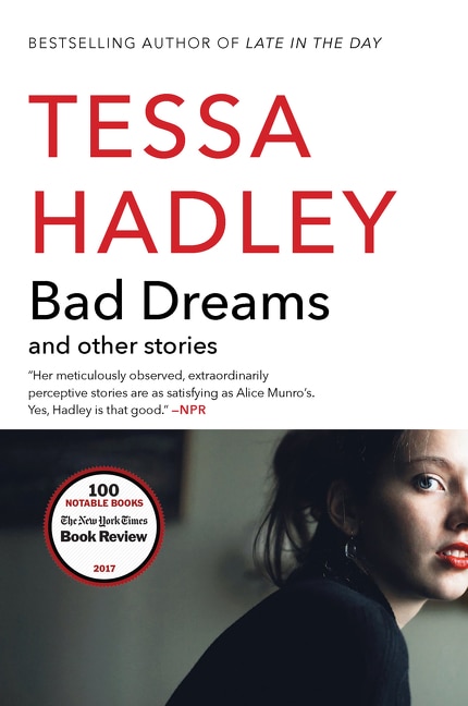 Bad Dreams and Other Stories by Tessa Hadley, Paperback | Indigo Chapters