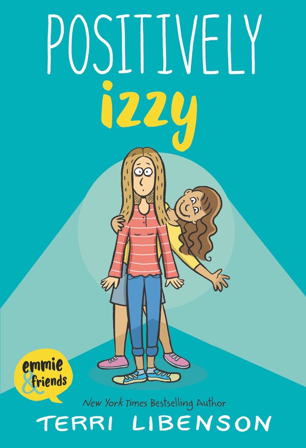 Positively Izzy by Terri Libenson, Paperback | Indigo Chapters