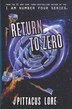 Return To Zero by Pittacus Lore, Paperback | Indigo Chapters