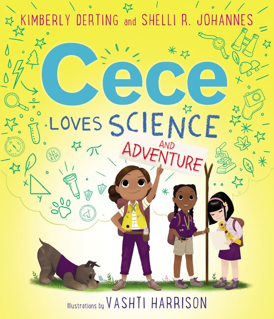 Cece Loves Science And Adventure by Kimberly Derting, Hardcover | Indigo Chapters