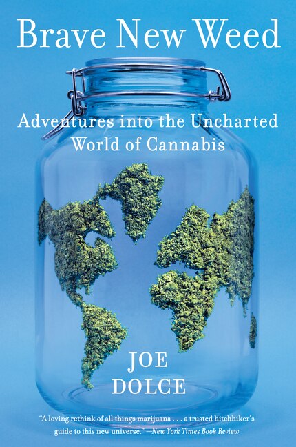 Brave New Weed by Joe Dolce, Paperback | Indigo Chapters