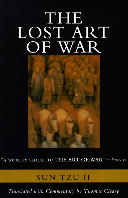 The Lost Art of War by Sun-tzu Sun-tzu, Paperback | Indigo Chapters