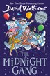 The Midnight Gang by David Walliams, Hardcover | Indigo Chapters