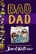 Bad Dad by David Walliams, Paperback | Indigo Chapters