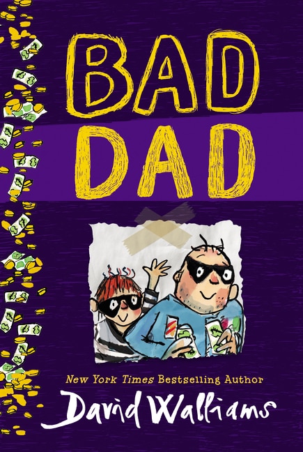 Bad Dad by David Walliams, Paperback | Indigo Chapters