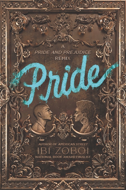 Pride by Ibi Zoboi, Hardcover | Indigo Chapters