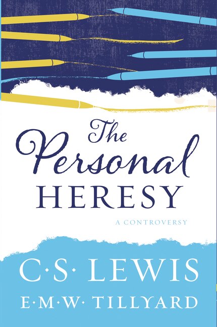 The Personal Heresy by C. S. Lewis, Paperback | Indigo Chapters