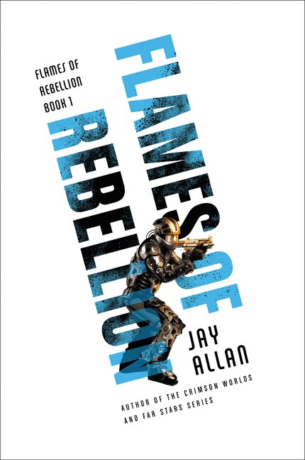 Flames Of Rebellion by Jay Allan, Paperback | Indigo Chapters