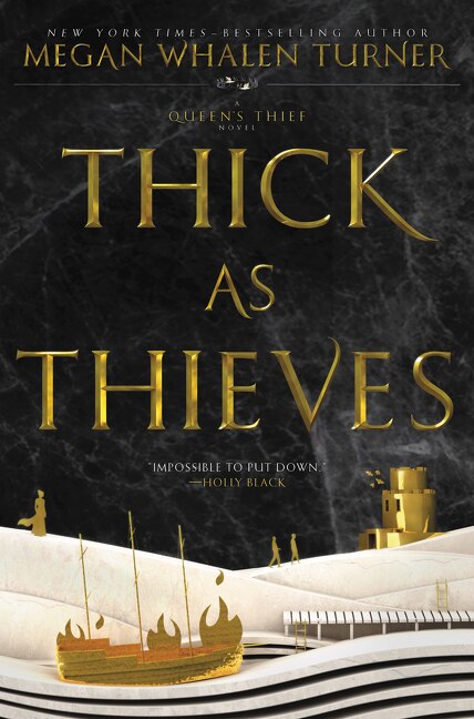 Thick As Thieves by Megan Whalen Turner, Hardcover | Indigo Chapters