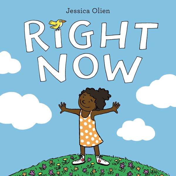 Right Now by Jessica Olien, Hardcover | Indigo Chapters