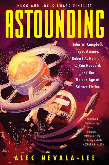 Astounding by Alec Nevala-Lee, Paperback | Indigo Chapters