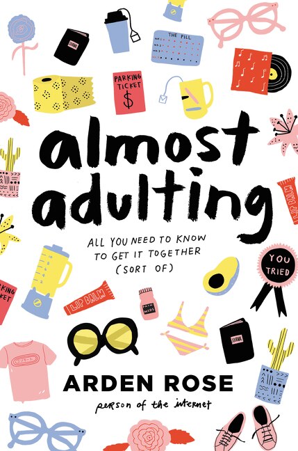 Almost Adulting by Arden Rose, Hardcover | Indigo Chapters