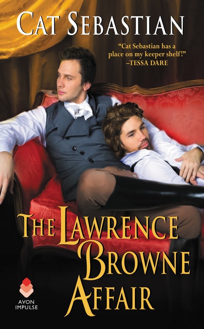 The Lawrence Browne Affair by Cat Sebastian, Mass Market Paperback | Indigo Chapters