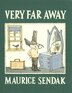 Very Far Away by Maurice Sendak, Hardcover | Indigo Chapters