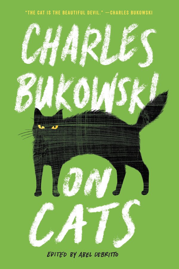 On Cats by CHARLES BUKOWSKI, Paperback | Indigo Chapters