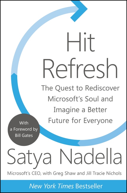 Hit Refresh by Satya Nadella, Hardcover | Indigo Chapters