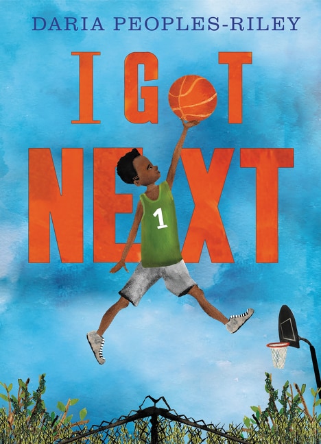 I Got Next by Daria Peoples-riley, Hardcover | Indigo Chapters