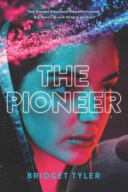 The Pioneer by Bridget Tyler, Paperback | Indigo Chapters