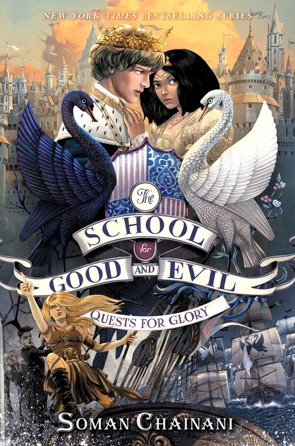 The School for Good and Evil #4: Quests for Glory by Soman Chainani, Hardcover | Indigo Chapters