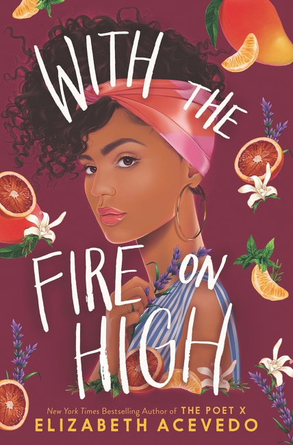 With The Fire On High by Elizabeth Acevedo, Hardcover | Indigo Chapters