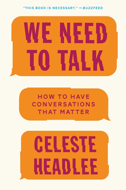 We Need To Talk by Celeste Headlee, Paperback | Indigo Chapters