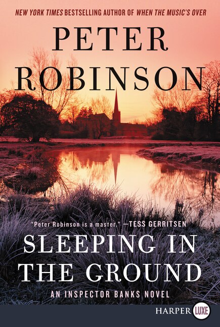 Sleeping in the Ground by Peter Robinson, Paperback | Indigo Chapters