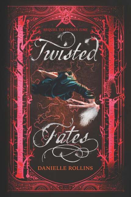 Twisted Fates by Danielle Rollins, Paperback | Indigo Chapters