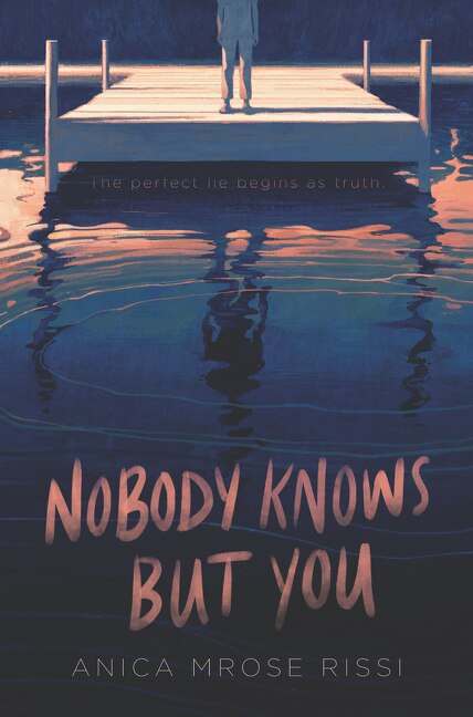 Nobody Knows But You by Anica Mrose Rissi, Hardcover | Indigo Chapters