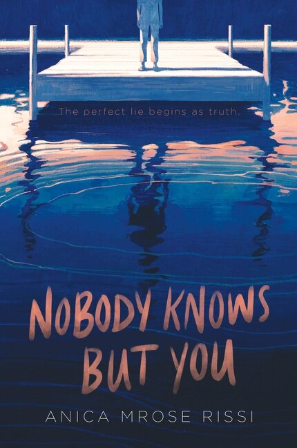 Nobody Knows But You by Anica Mrose Rissi, Paperback | Indigo Chapters