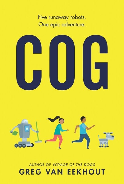 Cog by Greg Van Eekhout, Paperback | Indigo Chapters