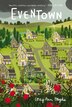 Eventown by Corey Ann Haydu, Paperback | Indigo Chapters