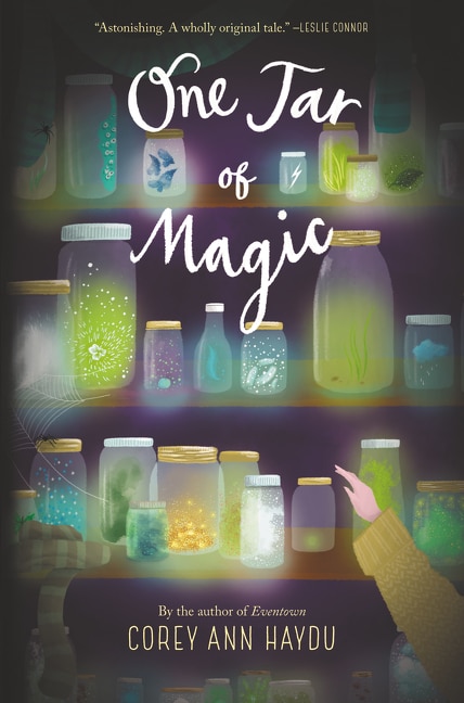 One Jar Of Magic by Corey Ann Haydu, Hardcover | Indigo Chapters