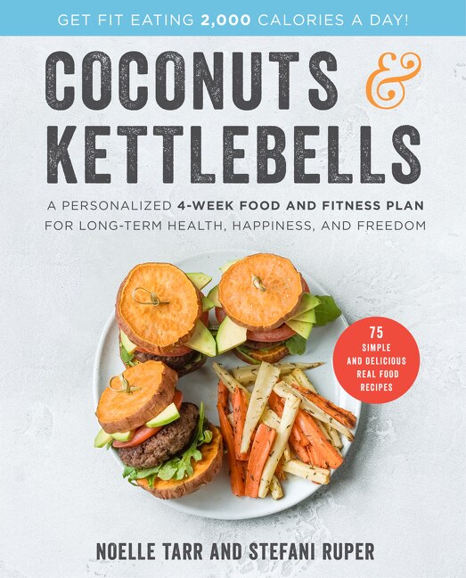 Coconuts And Kettlebells by Noelle Tarr, Hardcover | Indigo Chapters