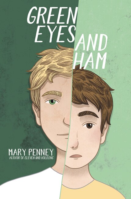 Green Eyes And Ham by Mary Penney, Hardcover | Indigo Chapters