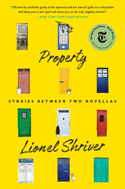 Property by Lionel Shriver, Paperback | Indigo Chapters