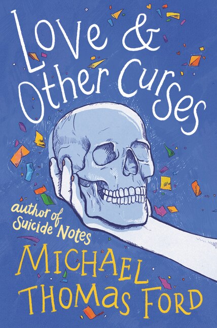 Love & Other Curses by Michael Thomas Ford, Hardcover | Indigo Chapters