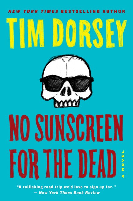 No Sunscreen For The Dead by Tim Dorsey