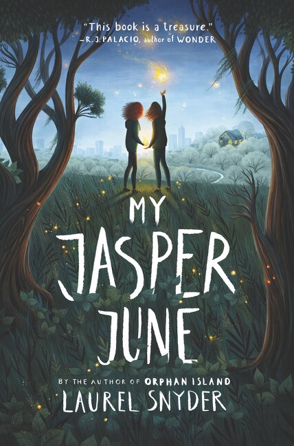 My Jasper June by Laurel Snyder, Hardcover | Indigo Chapters